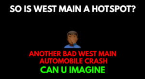 Another West Main Crash